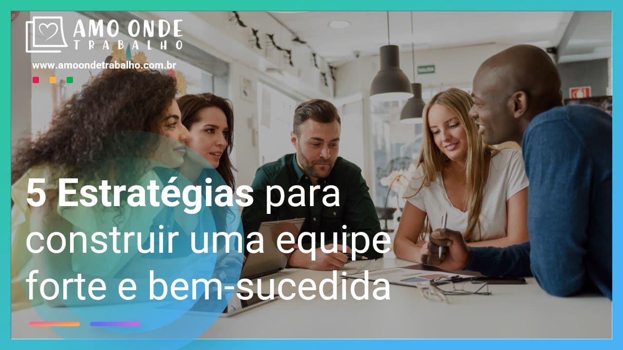 Construindo uma Cultura Organizacional Forte em Startups